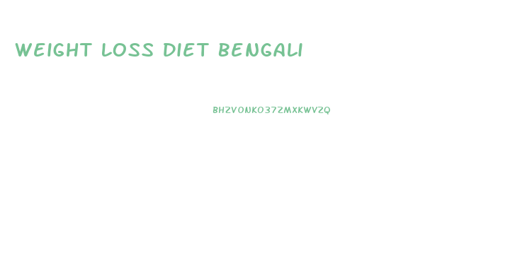 Weight Loss Diet Bengali