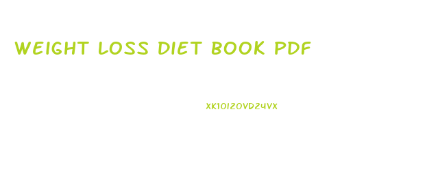 Weight Loss Diet Book Pdf