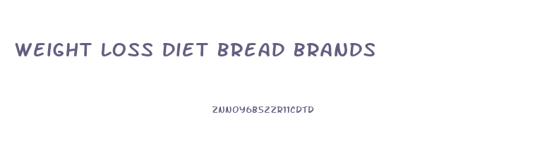 Weight Loss Diet Bread Brands