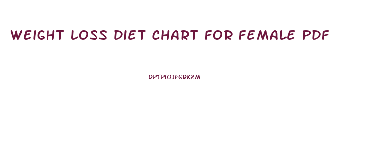 Weight Loss Diet Chart For Female Pdf