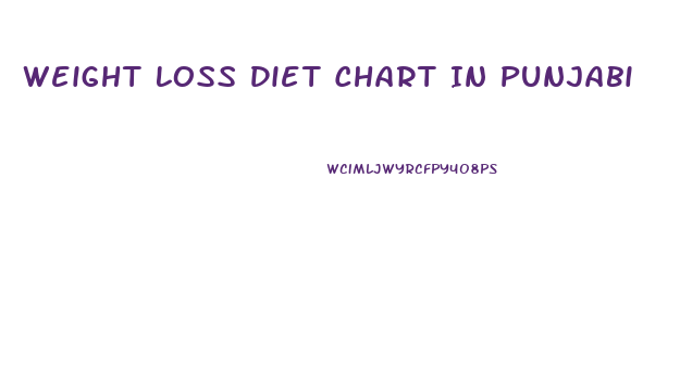 Weight Loss Diet Chart In Punjabi