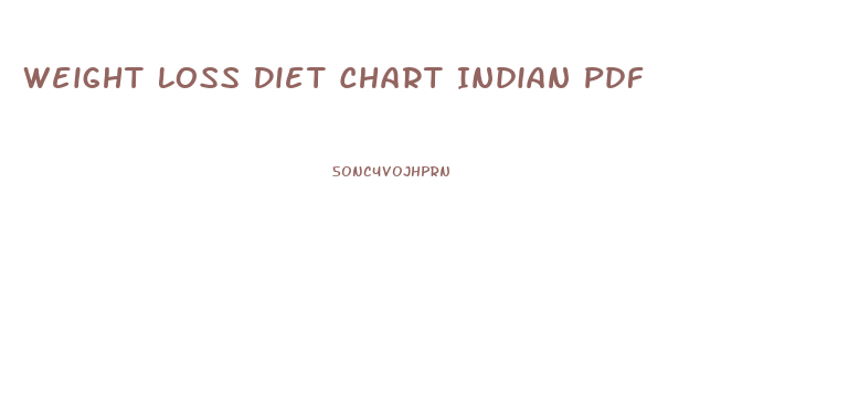 Weight Loss Diet Chart Indian Pdf