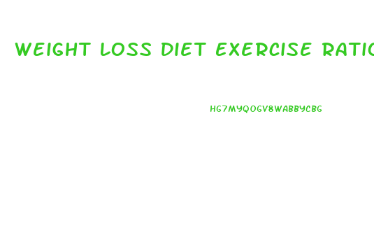 Weight Loss Diet Exercise Ratio