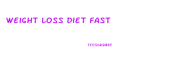 Weight Loss Diet Fast