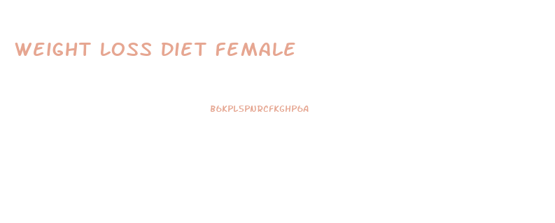 Weight Loss Diet Female