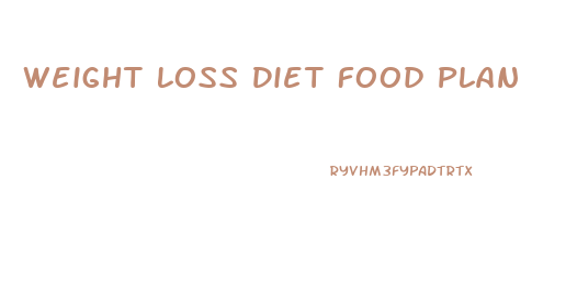 Weight Loss Diet Food Plan
