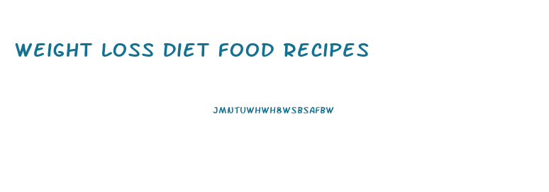 Weight Loss Diet Food Recipes