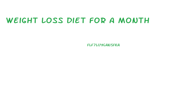 Weight Loss Diet For A Month