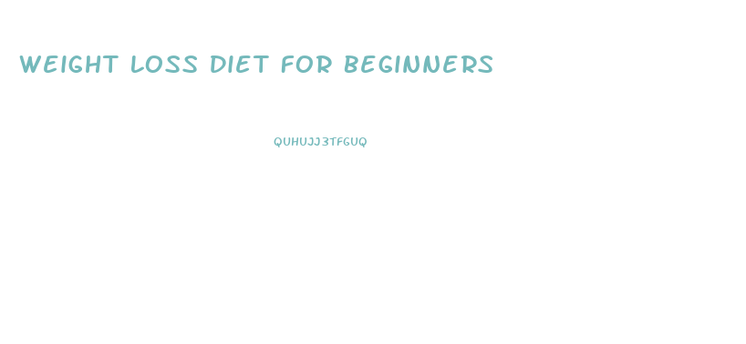 Weight Loss Diet For Beginners
