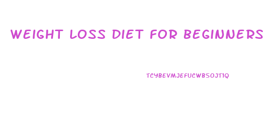 Weight Loss Diet For Beginners