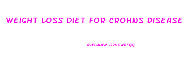 Weight Loss Diet For Crohns Disease
