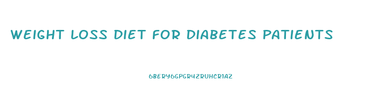 Weight Loss Diet For Diabetes Patients