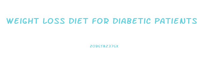 Weight Loss Diet For Diabetic Patients