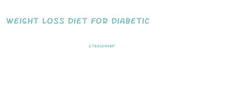 Weight Loss Diet For Diabetic