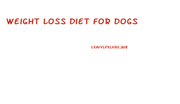 Weight Loss Diet For Dogs