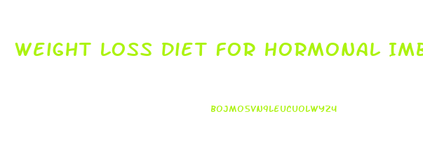 Weight Loss Diet For Hormonal Imbalance
