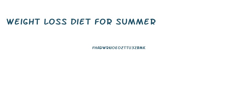 Weight Loss Diet For Summer