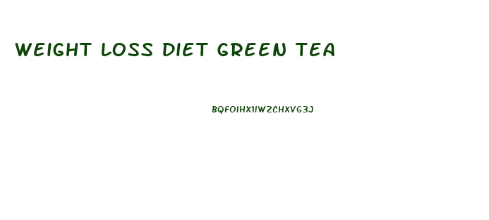 Weight Loss Diet Green Tea