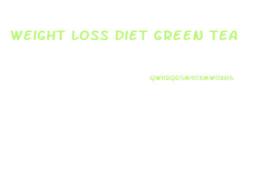 Weight Loss Diet Green Tea