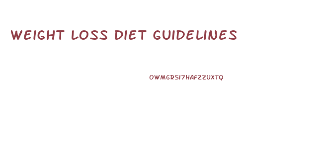 Weight Loss Diet Guidelines