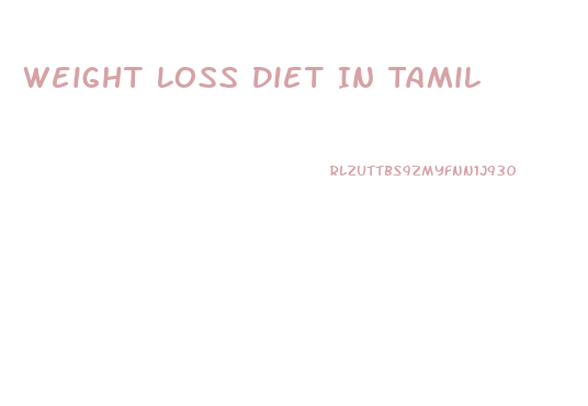 Weight Loss Diet In Tamil