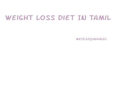 Weight Loss Diet In Tamil