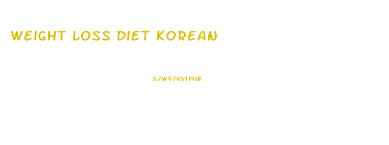 Weight Loss Diet Korean