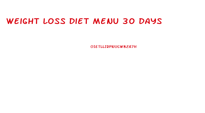 Weight Loss Diet Menu 30 Days