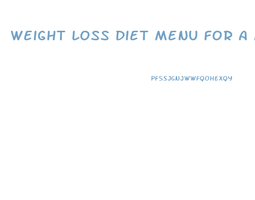 Weight Loss Diet Menu For A Month