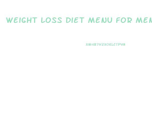 Weight Loss Diet Menu For Men
