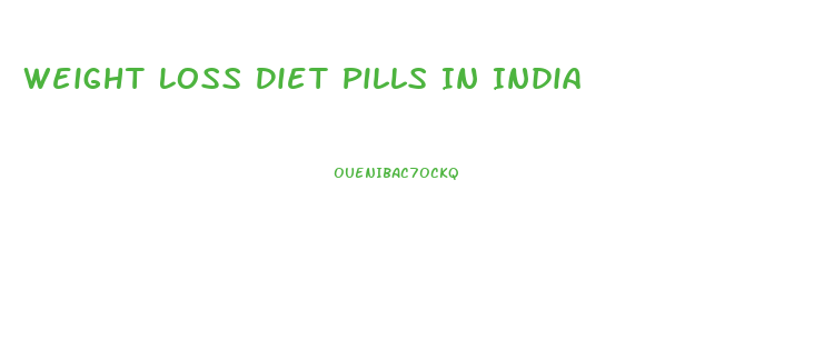 Weight Loss Diet Pills In India