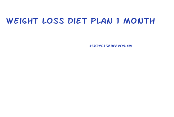 Weight Loss Diet Plan 1 Month