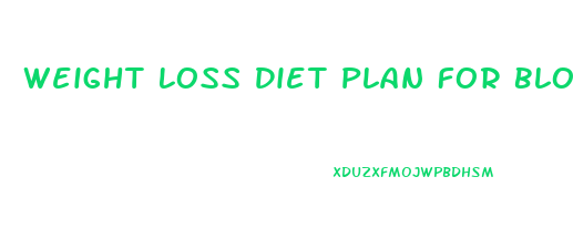 Weight Loss Diet Plan For Blood Type O Negative