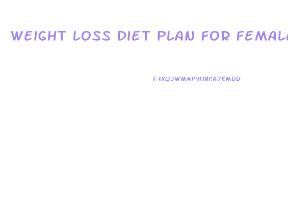 Weight Loss Diet Plan For Female Vegetarian