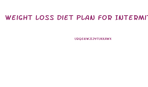 Weight Loss Diet Plan For Intermittent Fasting