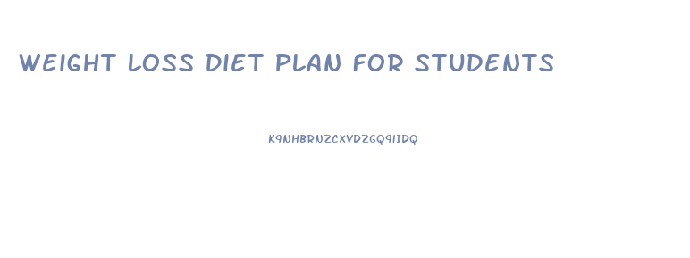 Weight Loss Diet Plan For Students