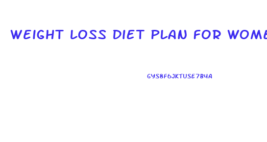 Weight Loss Diet Plan For Womens