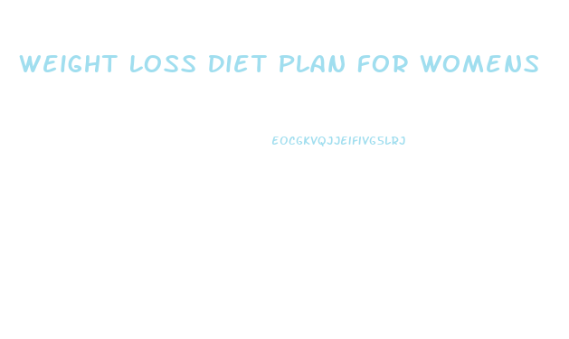 Weight Loss Diet Plan For Womens
