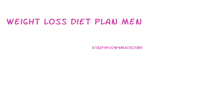 Weight Loss Diet Plan Men