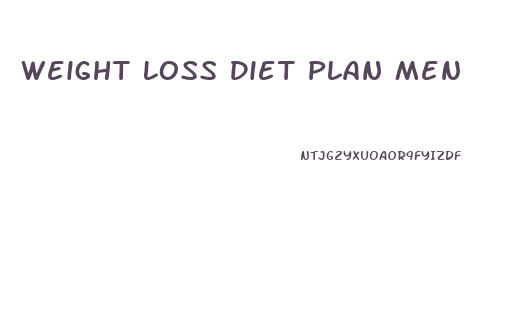 Weight Loss Diet Plan Men