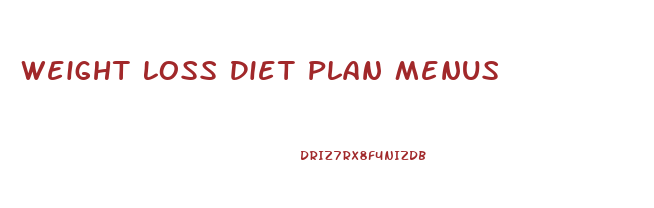 Weight Loss Diet Plan Menus