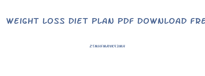 Weight Loss Diet Plan Pdf Download Free