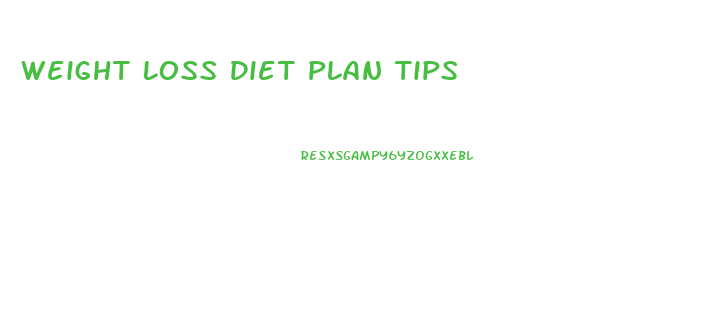 Weight Loss Diet Plan Tips