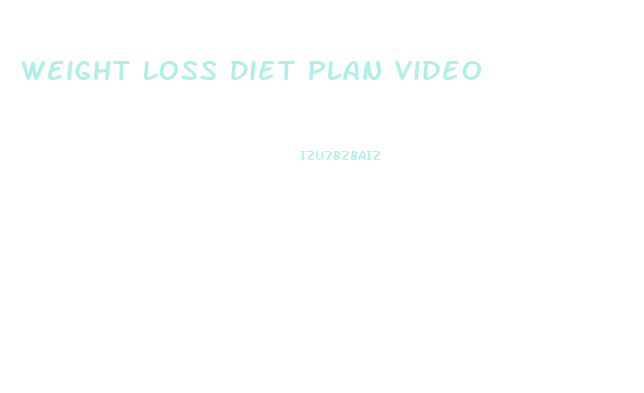 Weight Loss Diet Plan Video
