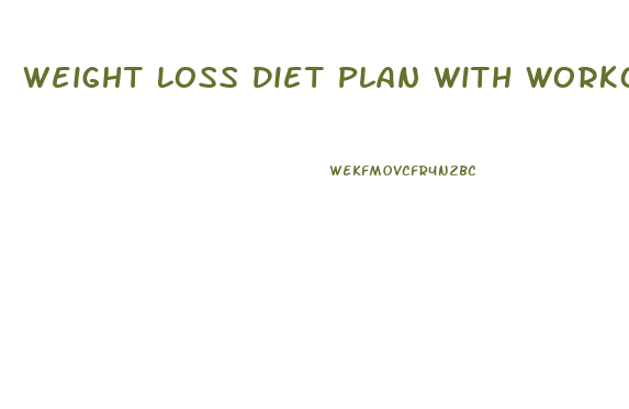 Weight Loss Diet Plan With Workout
