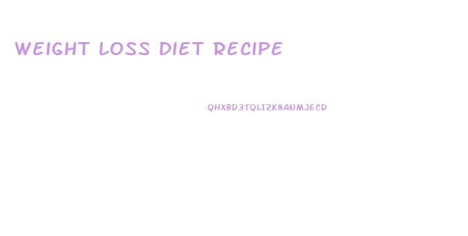 Weight Loss Diet Recipe
