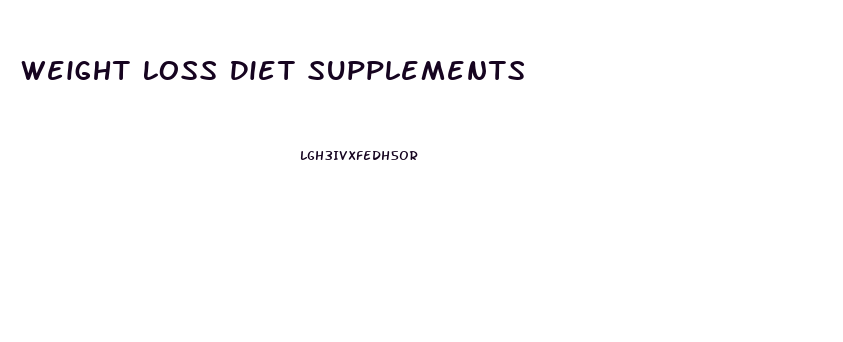 Weight Loss Diet Supplements