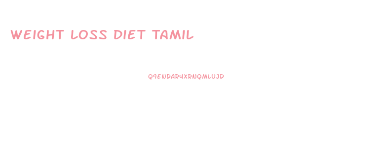 Weight Loss Diet Tamil