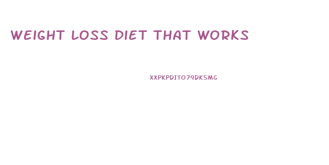 Weight Loss Diet That Works