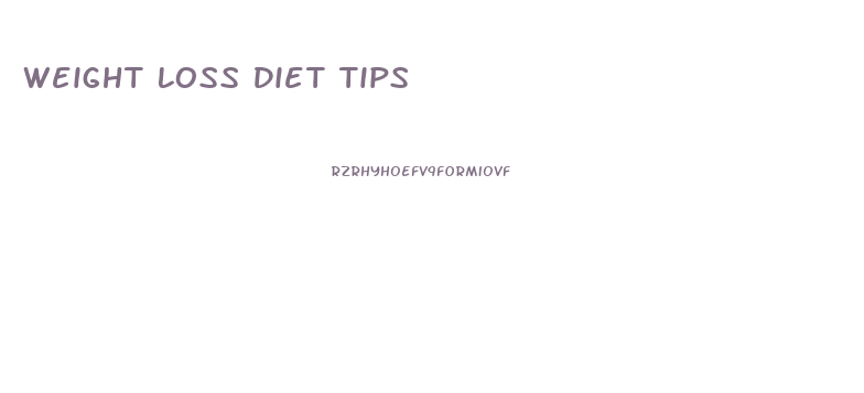 Weight Loss Diet Tips